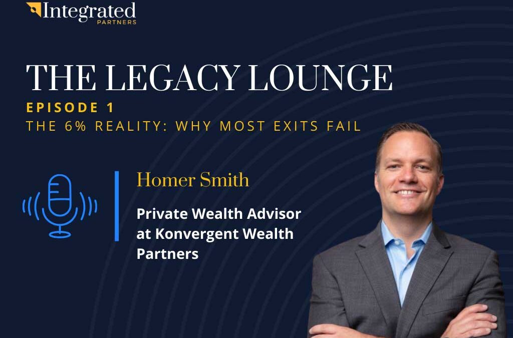 We are excited to announce the launch of The Legacy Lounge, hosted by Homer Smith at Integrated Private Wealth